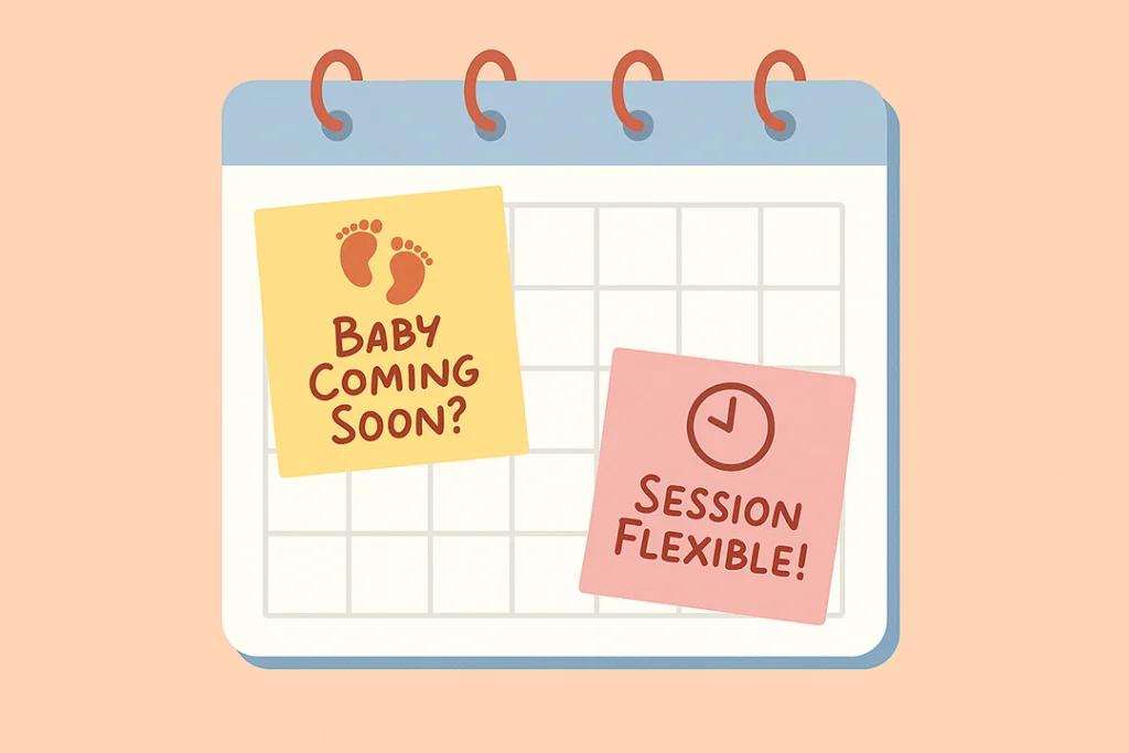 A cute graphic of a calendar with sticky notes that say “Baby Coming Soon?” and “Session Flexible!” with doodles of baby feet and a clock.