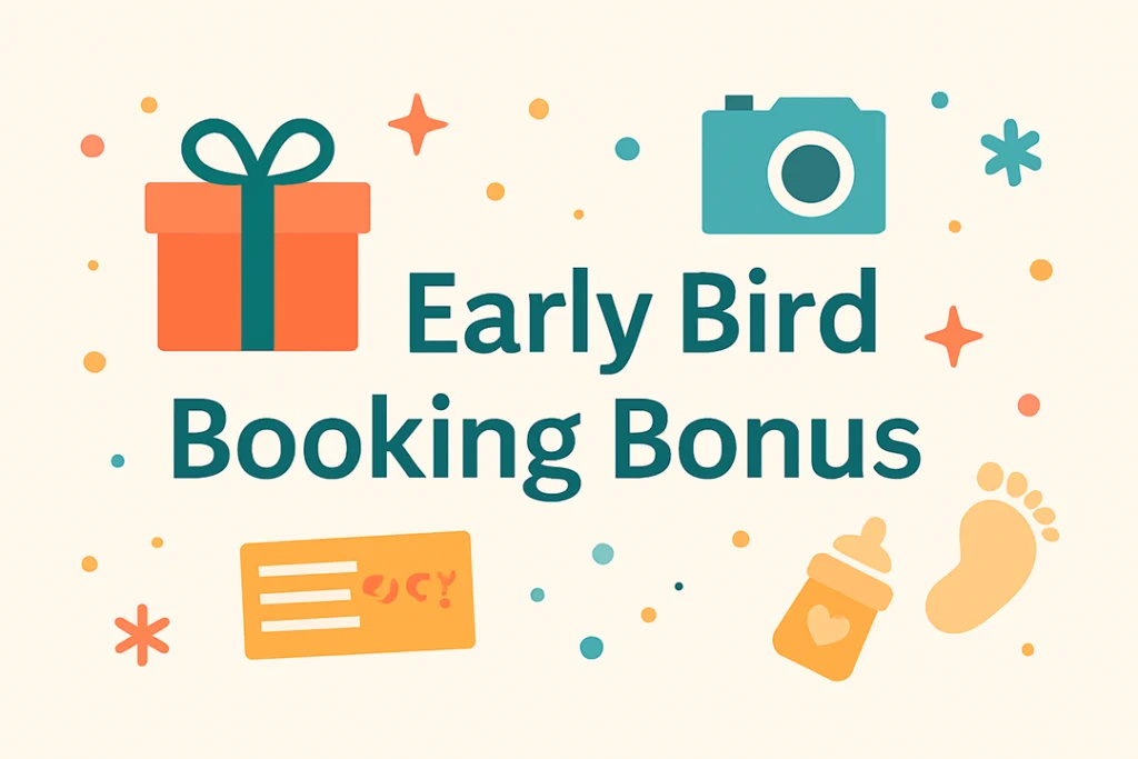 A cheerful banner-style graphic that reads “Early Bird Booking Bonus” with small icons of a gift box, camera, and baby footprint, styled like a social promo ad.