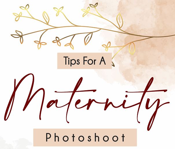 Tips for a Maternity Photoshoot